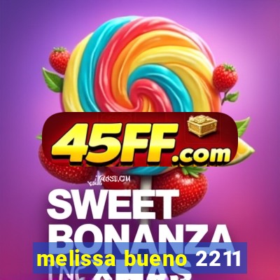 melissa bueno 2211
